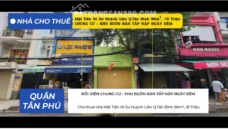 Cho thuê nhà Mặt Tiền Ni Sư Huỳnh Liên Q.Tân Bình 96m², 18Triệu - ĐỐI DIỆN CHUNG CƯ
